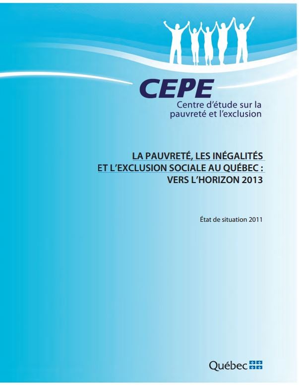 La pauvreté, les inégalités et l’exclusion sociale au Québec : vers l’horizon 2013