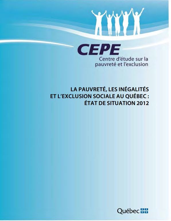 La pauvreté, les inégalités et l’exclusion sociale au Québec : État de situation 2012