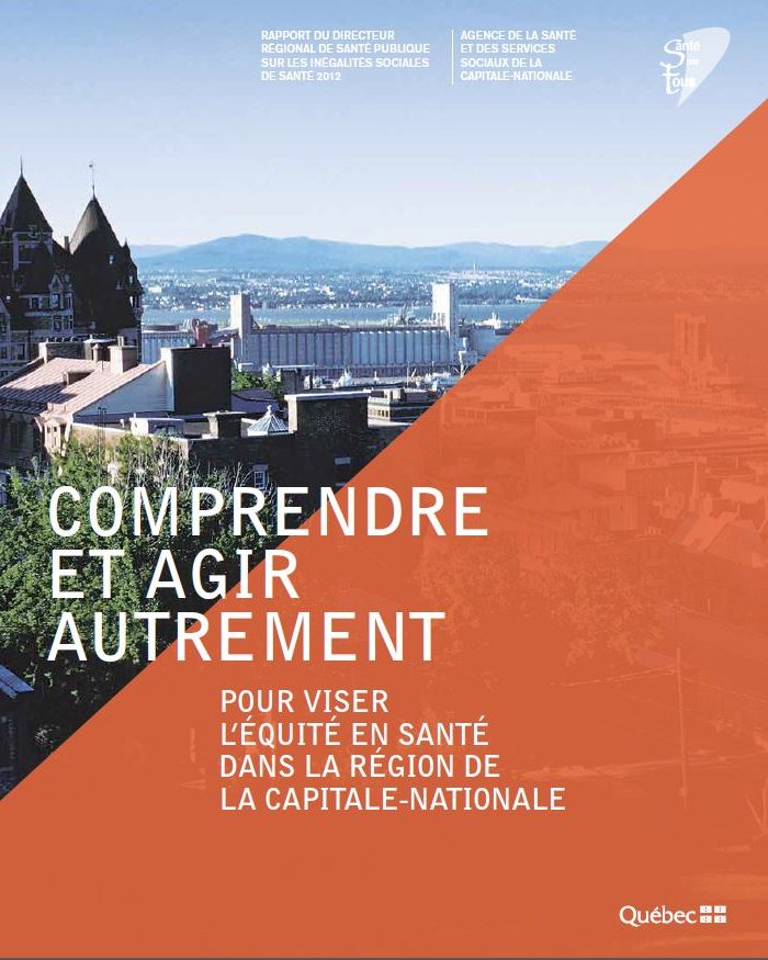 Comprendre et agir autrement pour viser l’équité en santé dans la région de la Capitale-Nationale