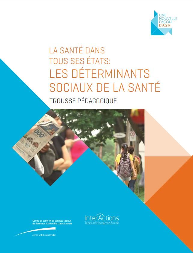 La santé dans tous ses états: les déterminants sociaux de la santé