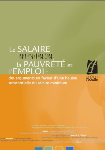 Le salaire minimum, la pauvreté et l’emploi: des arguments en faveur d’une hausse substantielle du salaire minimum