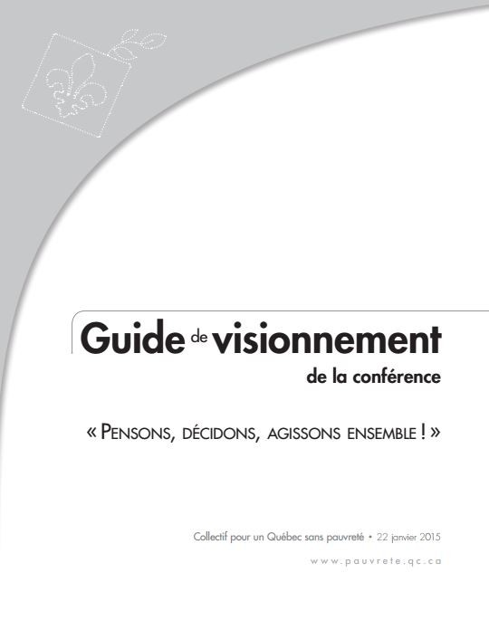 Guide de visionnement collectif de la conférence «Pensons, décidons, agissons ensemble!»