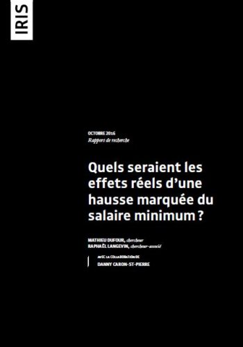 Quels seraient les effets réels d’une hausse marquée du salaire minimum?