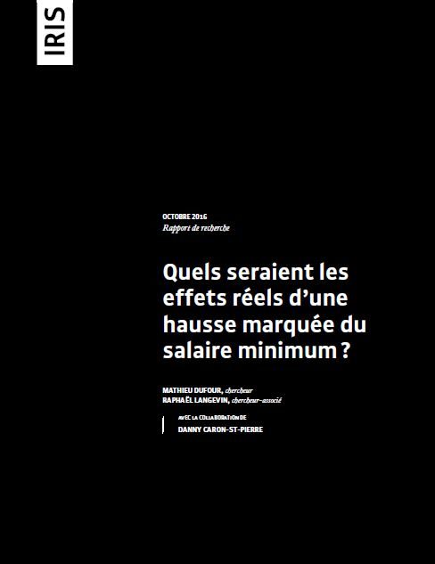 Quels seraient les effets réels d’une hausse marquée du salaire minimum?