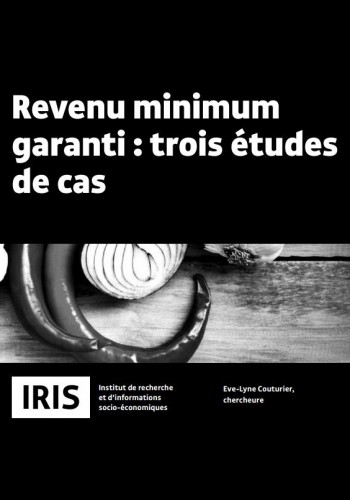 Revenu minimum garanti : trois études de cas